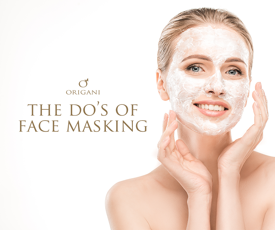 Do's of Face Masking